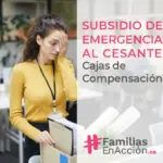 Subsidio de Emergencia al Cesante - Cajas de Compensación - registro e inscripción